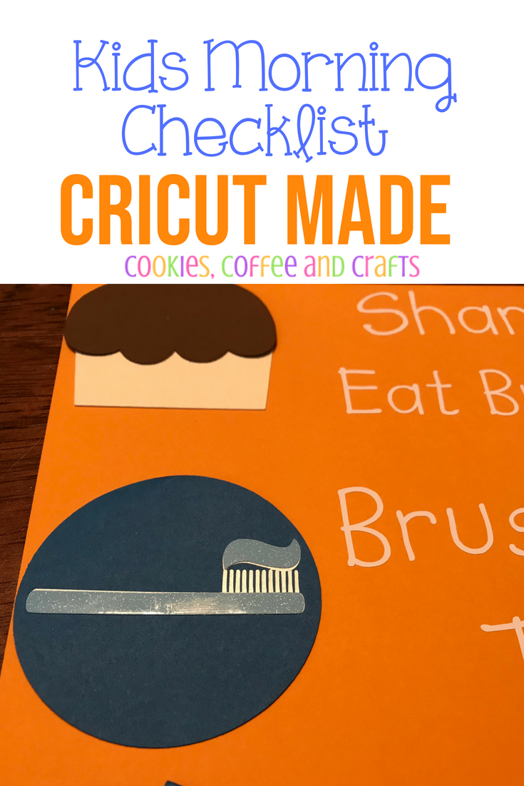 Kids Morning Checklist Using my Cricut Maker